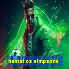 hentai os simpsons